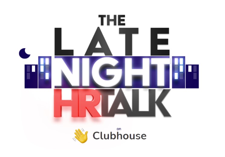 Startupper in azienda: primo appuntamento del The Late Night HR Talk su ClubHouse